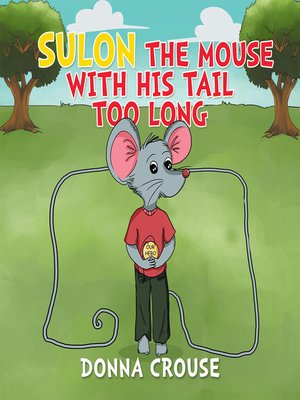 cover image of Sulon the Mouse with His Tail Too Long